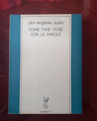 Come fare cose con le parole 