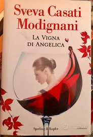 La vigna di Angelica - Sveva Casati Modignani