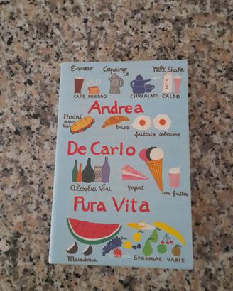 Andrea De Carlo ”Pura vita” edizione Mondadori