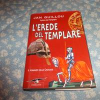 libro " L'erede del templare" di Jan Guillon