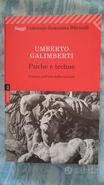 "Psiche e techne" Umberto Galimberti NUOVO
