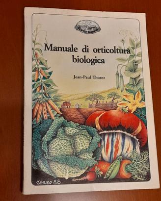 Manuale di orticoltura biologica Jean-Paul Thorez