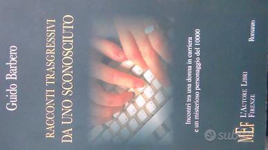 Romanzo" Racconti trasgressivi da uno sconosciuto"