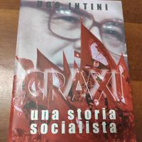 Craxi una storia socialista libro di Ugo Intini
