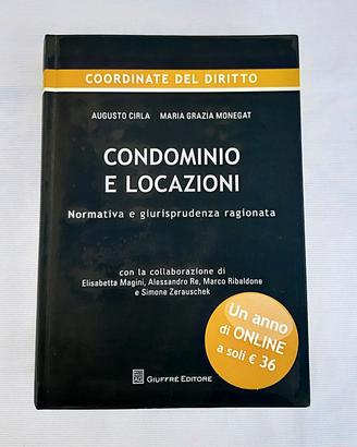 Condominio e  Locazioni Cirla /Monegat Ed. Giuffré