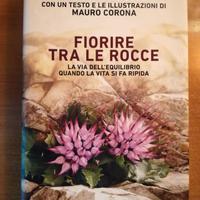 MARIANNA CORONA  - FIORIRE TRA LE ROCCE