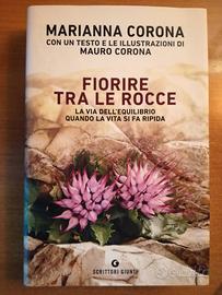 MARIANNA CORONA  - FIORIRE TRA LE ROCCE