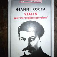 Stalin quel "meraviglioso georgiano" Gianni Rocca