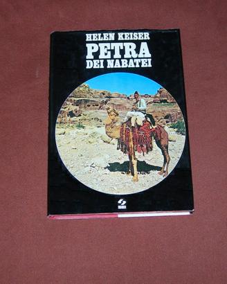 Petra dei Nabatei - H. Keiser - 1978 - 1a edizione
