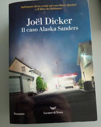 Libro Il caso Alaska Sanders - Joel Dicker