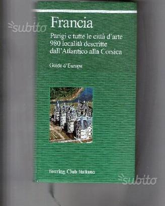 Guida FRANCIA del Touring Club Italiano