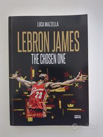 LeBron James The chosen One - Luca Mazzella