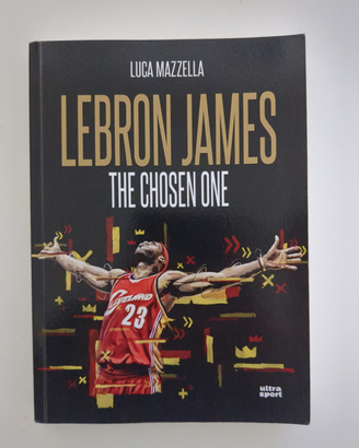 LeBron James The chosen One - Luca Mazzella