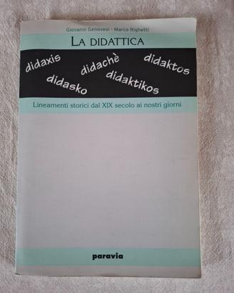 La didattica - lineamenti storici dal XIX secolo..