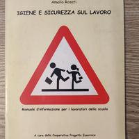 Manuale "Igiene e sicurezza sul lavoro", A. Rosati