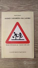 Manuale "Igiene e sicurezza sul lavoro", A. Rosati