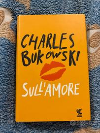 Sull’amore di Charles Bukowski