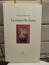 La mano che bussa - Pordenone Montanari 
