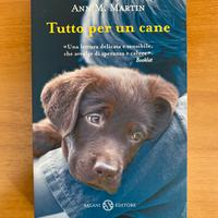 Tutto per un cane (Ann M. Martin, Salani editore)