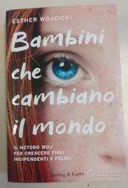 Bambini che cambiano il mondo.  Wojcicki 