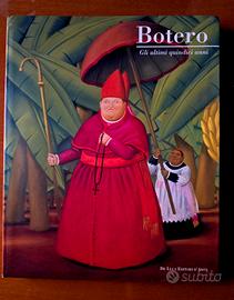 Botero. Gli ultimi quindici anni Ed. De Luca, 2005