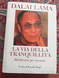 Dalai Lama  La Via della tranquillità