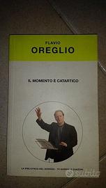 Il  momento è catartico di Flavio Oreglio