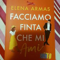 Libro "Facciamo finta che mi ami"