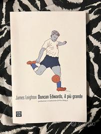 “DUNCAN EDWARDS, IL PIÙ GRANDE”