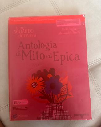 Il tuo sguardo domani, antologia di mito ed epica