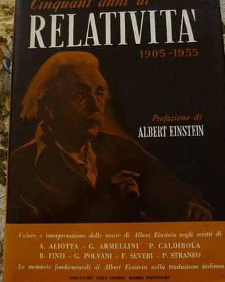 Cinquant'anni di relatività 1905-1955