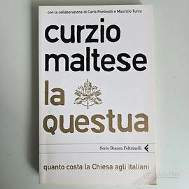 La Questua - Curzio Maltese - Feltrinelli - 2008