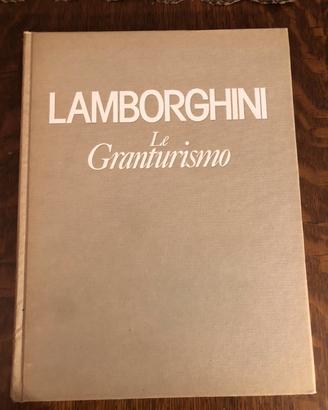 Libro Lamborghini Le Granturismo ex Atelier Gin