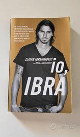 Libro Io, Ibra - Zlatan Ibrahimovic