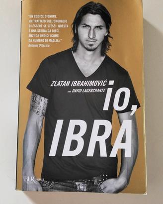Libro Io, Ibra - Zlatan Ibrahimovic