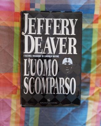 Jeffery Deaver "L'uomo Scomparso" (2003, 459 pag.)