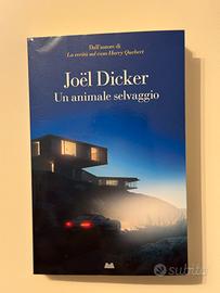 Joel Dicker - Un animale selvaggio