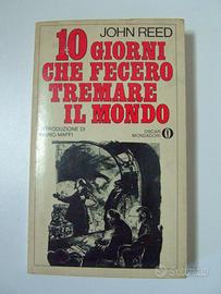 10 giorni che fecero tremare il mondo - John Reed