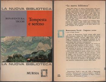 Bonaventura Tecchi - Tempesta e sereno - Mursia