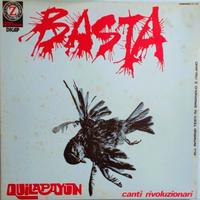 Quilapayún Basta vinile