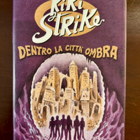 KiKi Strike – Dentro la città ombra -Kirsten Mille