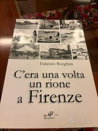 C’era una volta un rione a Firenze