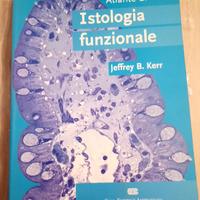 Atlante di Istologia Funzionale di Jeffrey B. Kerr