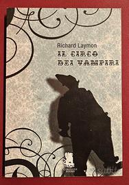 Il circo dei vampiri - Richard Laymon in 1° EDIZ.