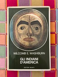 Gli indiani d’America - W. E. Washburn