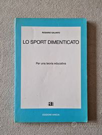 Lo sport dimenticato di Rosario Salvato
