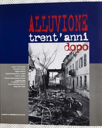 (Biellese): Alluvione trent’anni dopo - 1998