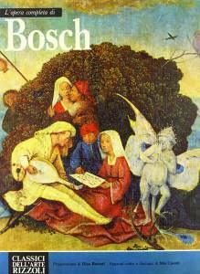 L'opera completa di JEROME BOSCH di Mia Cinotti