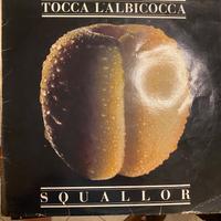 Vinile Squallor Tocca l'Albicocca