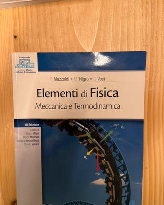 Elementi di Fisica - Meccanica e Termodinamica